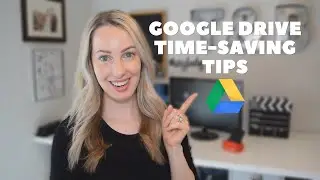 Save Time in Google Drive: Must-Know Google Drive Tips