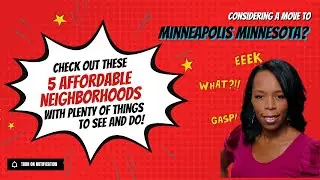 Top 5 Affordable Neighborhoods In Minneapolis Minnesota - Is Your New Home Here?