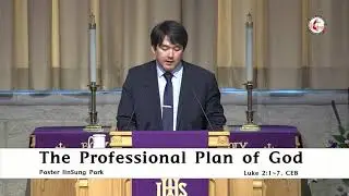 The Professional Plan of God -  Paster JinSung Park