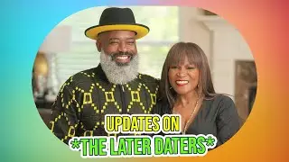 Where Are the Stars of *The Later Daters* Now? Updates on Their Love Lives!