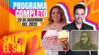 ¡Santa Claus y el Grinch se APODERAN de la Noche Buena! | Programa Completo Sale el Sol 24/12/25