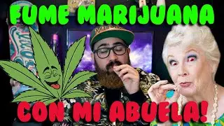 Fumando marijuana con mi abuela - Story Time con Lil Oz ep.4