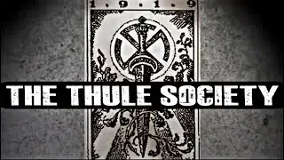 History Of The Thule Society