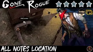 [Game Guide]: Gone Rogue: All Notes Location
