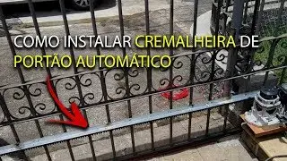 INSTALAÇÃO DE CREMALHEIRA DE PORTÃO AUTOMÁTICO