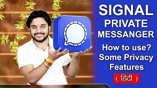 Signal Private Messenger App | Features & Review | How to use Signal App | Smartphones Talk
