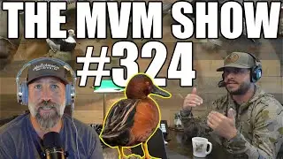 The MVM Show - Ep. #324 - Decoy Strategies For Successful Duck Hunts