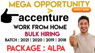 Accenture Off Campus Drive 2021| Work From Home | Accenture Recruitment | 2021 | 2020 | 2019 | 2018
