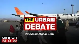 Afghan students in India fear for families, appeal for help | The Urban Debate