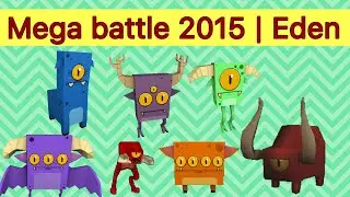 Mega battle 2015 level 4-5 | Eden world builder #2