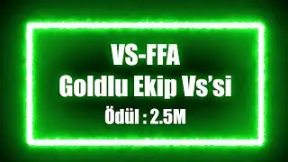 AGARZ | VS-FFA GOLDLU EKİP VS'Sİ [ &Ouml;D&Uuml;L : 2.5M ] + SESLİ | YAYIN KESİTLERİ #6