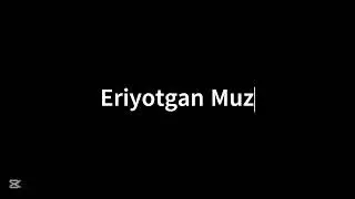 📹 Eriyotgan Muz - Uzbekistan Deep Techno House EDM &rarr;👤 POLAR BEAR CREW &rarr;