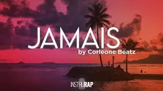 [FREE] Pop/Love Instrumental Rap | Instru Rap &Eacute;t&eacute; - JAMAIS - Prod. By CORLEONE BEATZ
