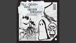 You're Not Gone, You're Just Dead!