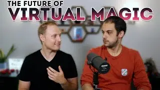 The Future of Virtual Magic
