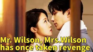 Mr. Wilson, Mrs.Wilson has once taken revenge| 💥