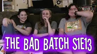 The Bad Batch S1E13