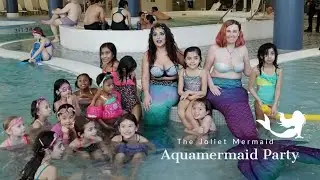 The Joliet Mermaid: Aquamermaid Party!