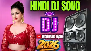 Bollywood Old Songs DJ Remix 2026 ❤️&zwj;🔥 | New Hindi DJ Song 🥀 | Full Nonstop DJ Mix