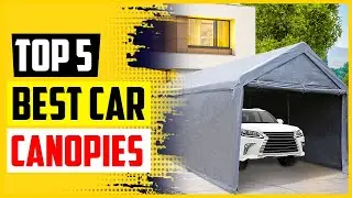 Top 5 Best Car Canopies in 2022 Reviews
