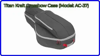 REVIEW (2025): Titan Krait Crossbow Case (Model: AC-37). ESSENTIAL details.