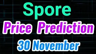 Spore Price Prediction 30 November! || Spore Price Prediction || Spore today News