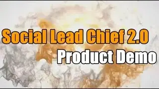Social Lead Chief 2.0 Official Demo and FREE Bonus