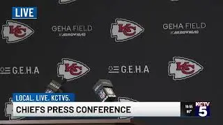 WATCH NOW: Chiefs Press Conference