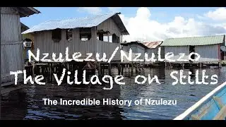 Final&eacute; | History of Nzulezu | From Tumbuktu to Nzulezu | Village on Stilts | Ghana's Western Region