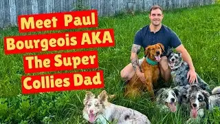 Interviewing The Super Collies&rsquo; Dad: Paul Bourgeois