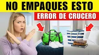 NO Empaques Estos 15 Objetos en Tu Crucero 2026 (Errores de Expertos)