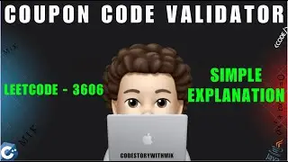 Coupon Code Validator | Simple Explanation | Leetcode 3606 | codestorywithMIK