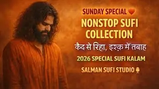 Qaid Se Riha, Ishq Mein Tabah 💔🔥|Sunday special | Nonstop Sufi Kalam 2026