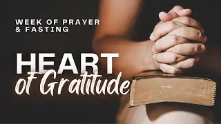 Week of Prayer and Fasting: Day 1