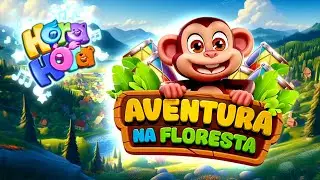 AVENTURA NA FLORESTA  - Hora-Hora de m&uacute;sica 🎼🐾🎵✨
