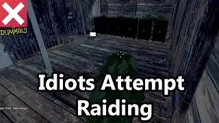 Idiots Attempt Raiding | Arma 3 Exile