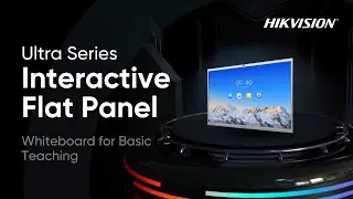 Hikvision Interactive Flat Panel Ultra Series &ndash; Whiteboard for Basic Teaching