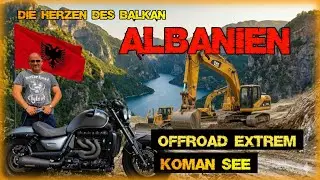  Motorradreise  Teil 4:  ​🏔️  Eiskalte Berge- Koman See &ndash; Albanien schenkt dir nichts! 💀⚡🇦🇱