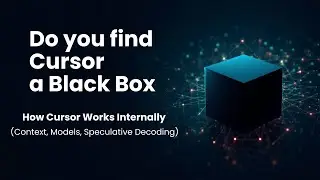 How Cursor Works Internally (Context, Models, Speculative Decoding)
