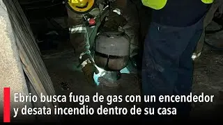 Ebrio busca fuga de gas con un encendedor y desata incendio dentro de su casa en Saltillo