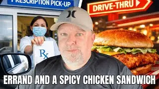 Running an Errand, Then a Spicy Chicken Sandwich