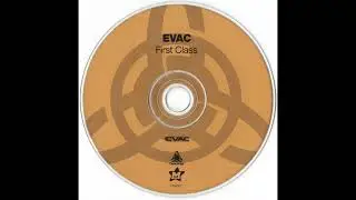 Evac - First Class (Hard House Mix)