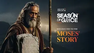 When Grace Finds You &mdash; From Moses' Story / God's Relentless Grace / Ps Geraldine Celi