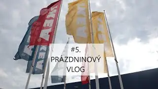 Prázdninový vlog/NÁVŠTĚVA IKEA/moje pohodové dny