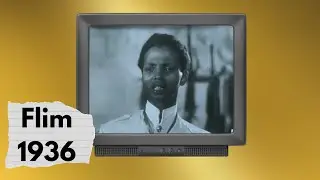 Flim-1936   ( Ciidankii Naxaasta ) Geesinnimada Beesha Soomaaliyeed