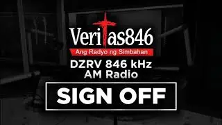 DZRV-AM Veritas 846 Sign OFF