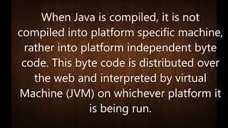 Java Virtual  Machine and Java’s platform independent  feature? | Java Interview Questions