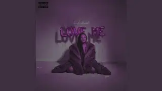 love me (slowed and reverb)