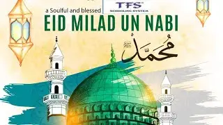 The Eid Milad Un Nabi: the Successful School Performance of Students | TFS | #hifzazohaib