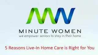 5 Reasons Live-In Home Care is Right for You